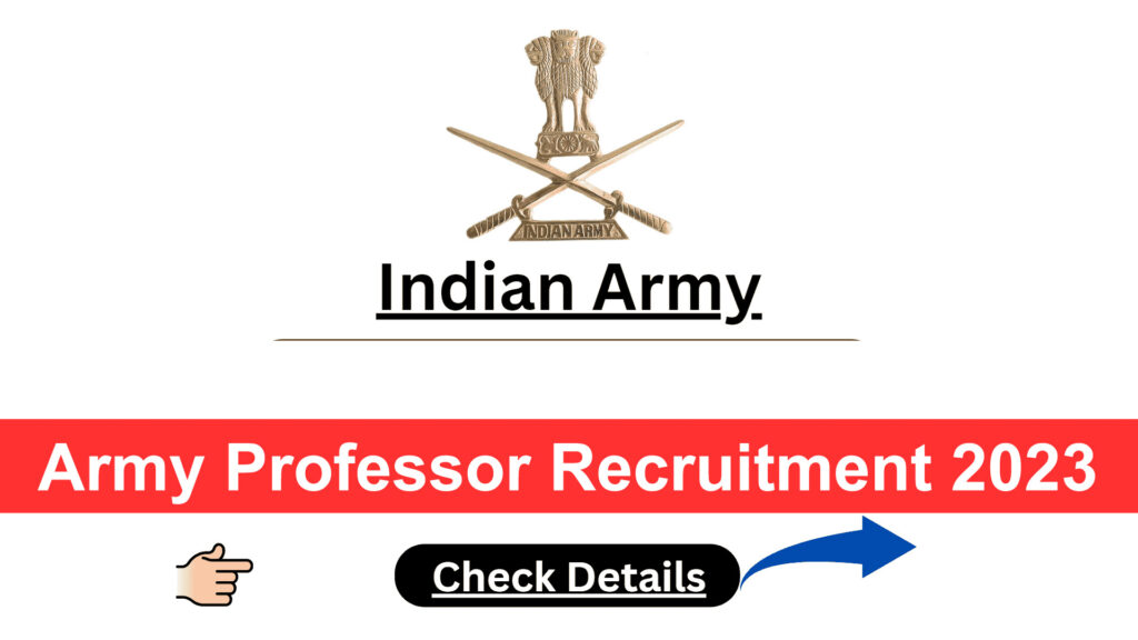 Indian Army Professor Recruitment 2023