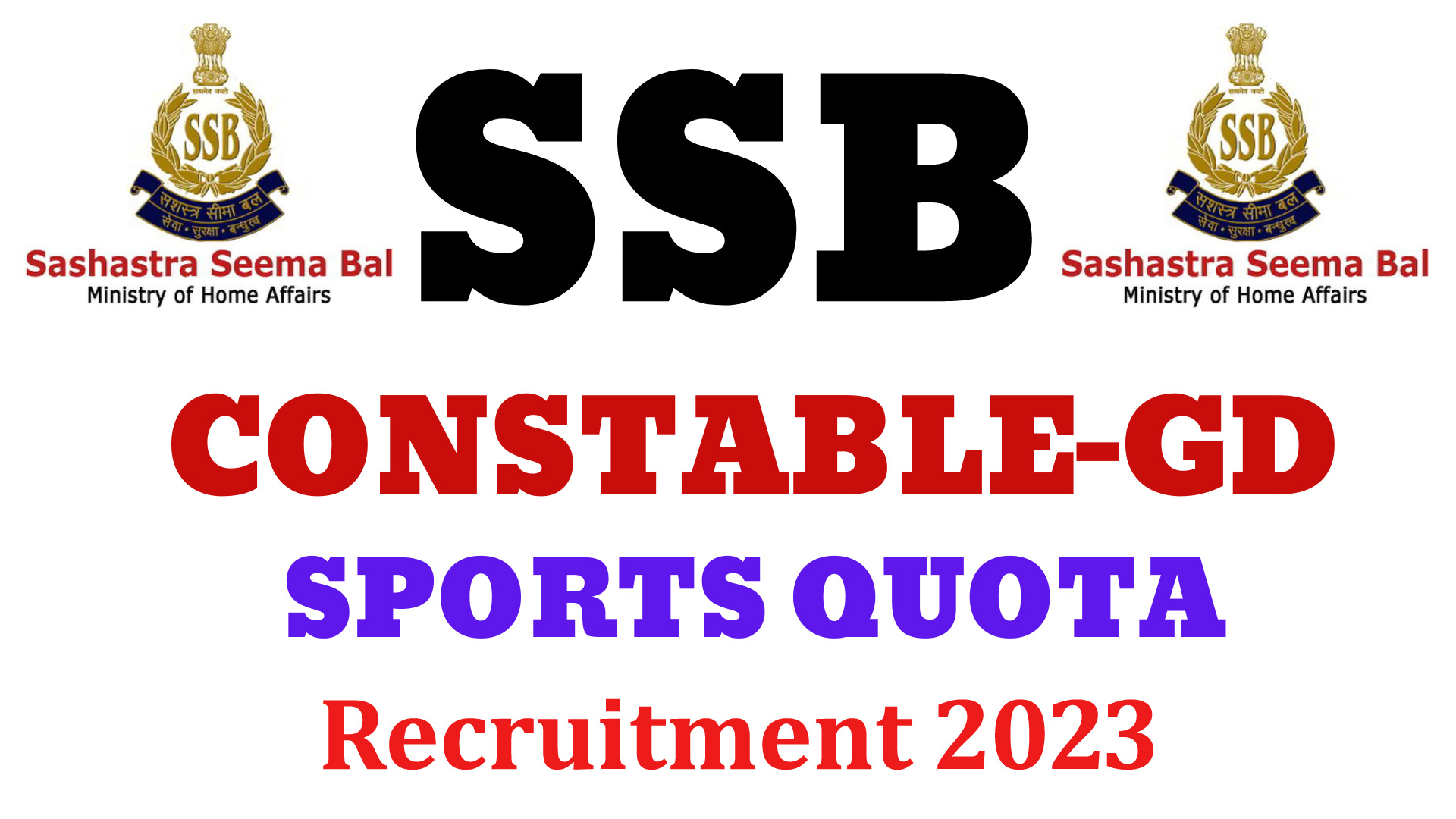 SSB Constable GD Sports Quota Recruitment 2023